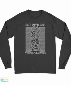Soy Division Vegan Pleasures Long Sleeve T-Shirt