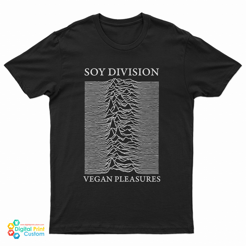 Soy Division Vegan Pleasures T-Shirt