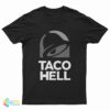 Taco Hell T-Shirt