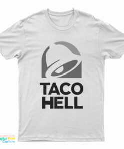 Taco Hell T-Shirt