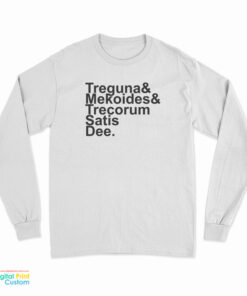 Treguna Mekoides Trecorum Satis Dee Long Sleeve T-Shirt