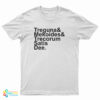 Treguna Mekoides Trecorum Satis Dee T-Shirt