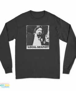 WKUK Trevor Moore Local Sexpot Long Sleeve T-Shirt