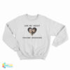 Ask Me About Phoebe Bridgers Sweatshirt