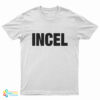 Chelsea Incel T-Shirt