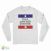 Don’t Mess With Trans Kids Long Sleeve T-Shirt