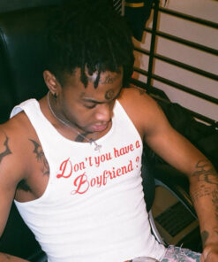 Don't You Have A Boyfriend Tank Top