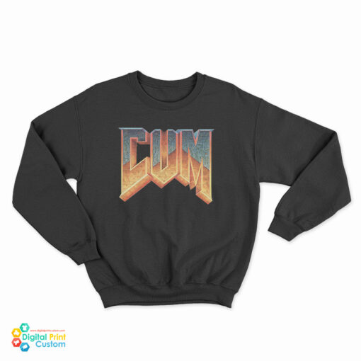 Doom Cum Logo Parody Sweatshirt
