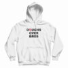 Doughs Over Bros Hoodie