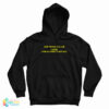Everything You Like I Liked Nine Hundred Years Ago Hoodie