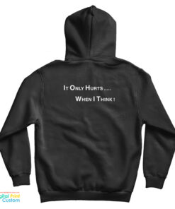 George Carlin It Only Hurts When I Think Hoodie