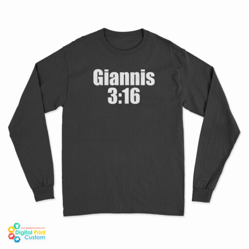 Giannis 3:16 Long Sleeve T-Shirt