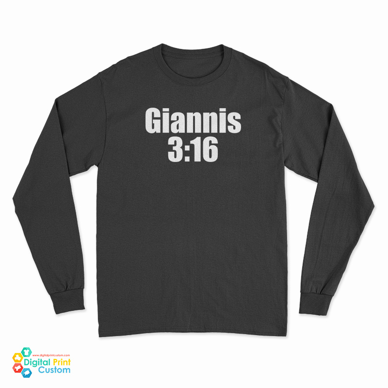 Giannis 3:16 Long Sleeve T-Shirt