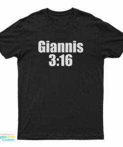 Giannis 3:16 T-Shirt