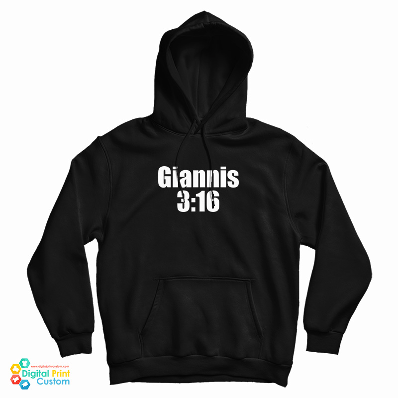 Giannis 3:16 Hoodie