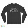 God's Favorite Long Sleeve T-Shirt