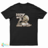 How Bout 5 Cross Yo Lip Sanford And Son T-Shirt