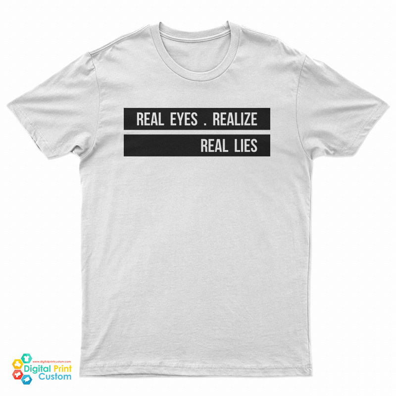 Jay-Z Daily Real Eyes Realise Real Lies T-Shirt