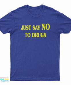 Lindsay Lohan Just Say No To Drugs T-Shirt