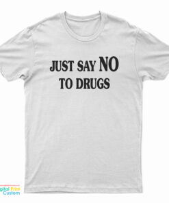Lindsay Lohan Just Say No To Drugs T-Shirt