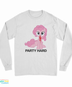 My Little Pony Party Hard Long Sleeve T-Shirt