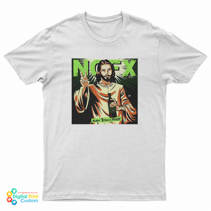 NOFX Never Trust A Hippy T-Shirt