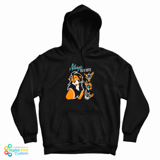 Pretty The Lion King Allergic To Idiots Hoodie