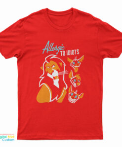 Pretty The Lion King Allergic To Idiots T-Shirt