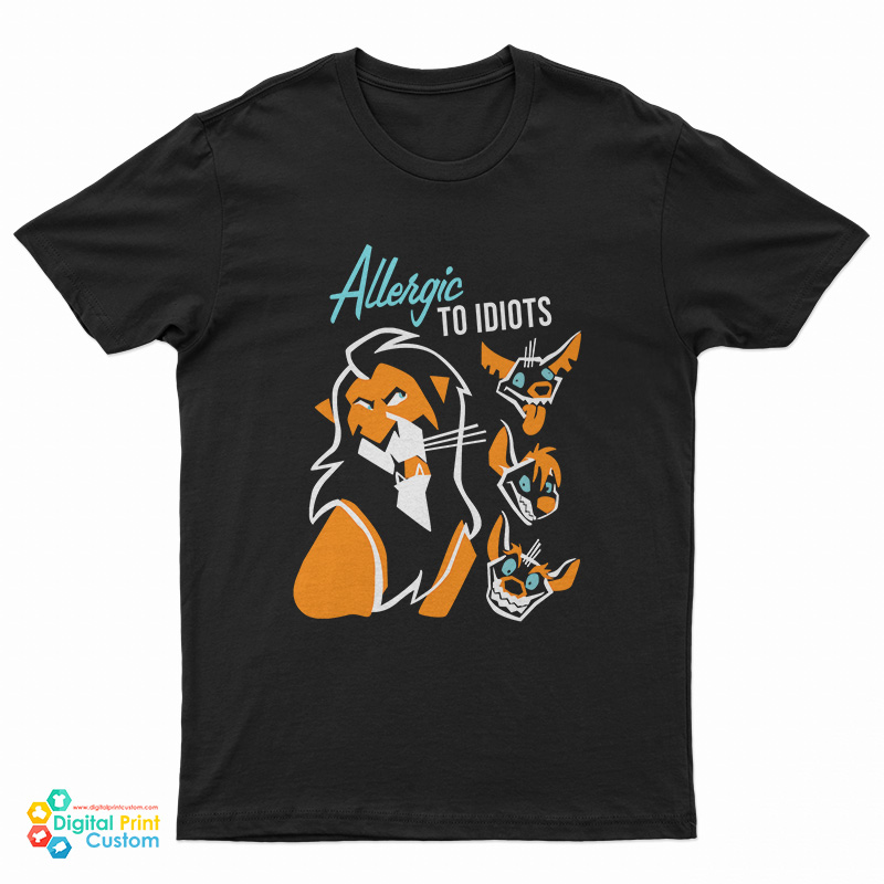 Pretty The Lion King Allergic To Idiots T-Shirt