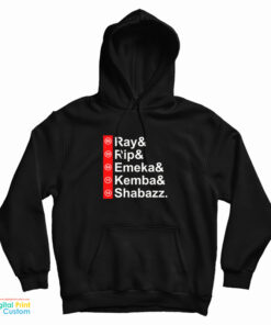 Ray Rip Emeka Kemba Shabazz Hoodie