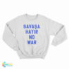Savasa Hayir No War Sweatshirt