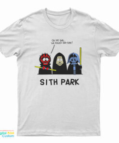 Sith Park Oh My God We Killed Qui-Gon T-Shirt