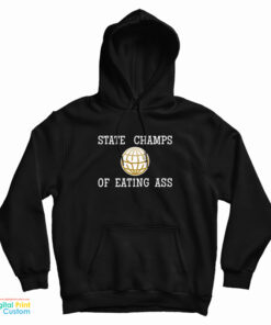 State Champs Of Eating Hoodie