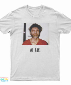 Theodore John Kaczynski Unabomber T-Shirt
