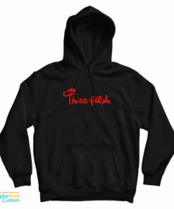 Thick Fil A Hoodie