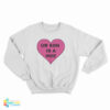 Ur Son Is A Hoe Sweatshirt