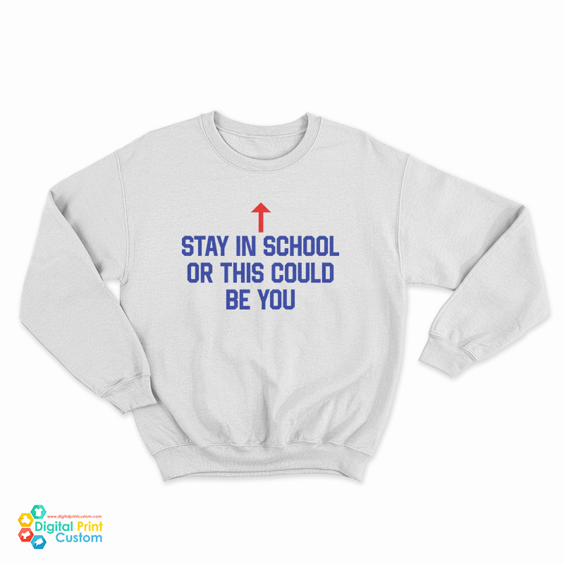 Al Bundy Stay In School Sweatshirt