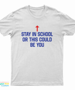 Al Bundy Stay In School T-Shirt