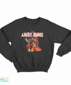 Angry Runs Good Morning Football Sweatshirt