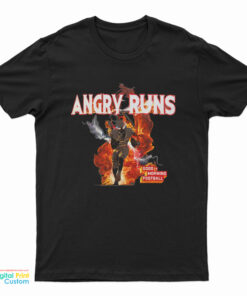 Angry Runs Good Morning Football T-Shirt