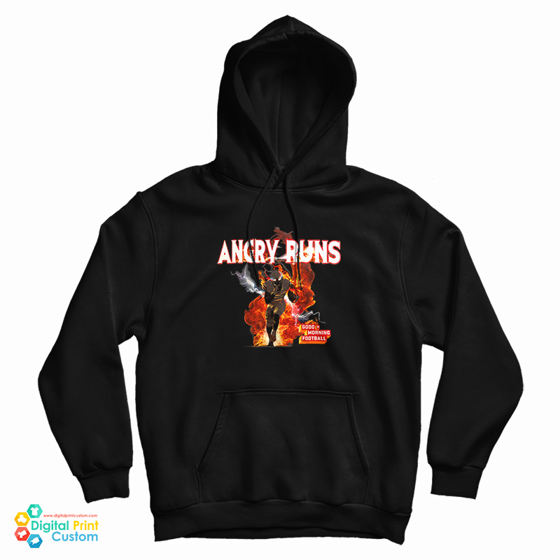 Angry Runs Good Morning Football Hoodie