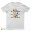 Bart Knows Books Bart Knows Beer Bart Knows Babes T-Shirt