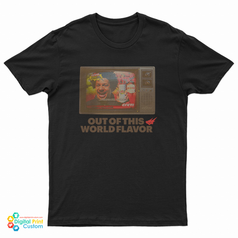 Cacti Out Of This World Flavor T-Shirt