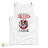 Christian Moms Against Anime Tank Top