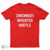 Cincinnati Invented Hustle T-Shirt