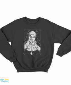 Drug Nun Sweatshirt