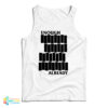 Enough Already Black Flag Parody Tank Top