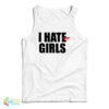 I Hate Bully Girls Tank Top