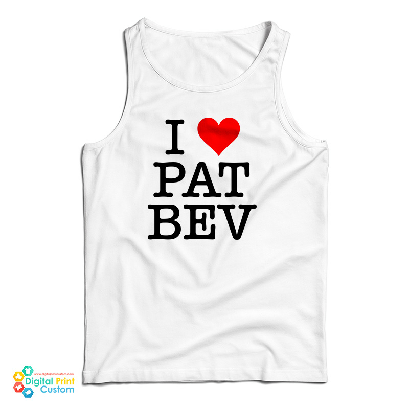 I Love Pat Bev Tank Top