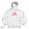 I Love Tilda Swinton Hoodie